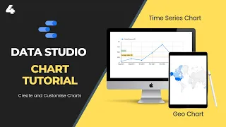 Chapter 4 Time Series Chart & Geo Map Chart | Data Visualisation Course in Google Data Studio 2022
