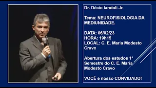 NEUROFISIOLOGA DA MEDIUNIDADE - Dr Décio Iandoli Jr