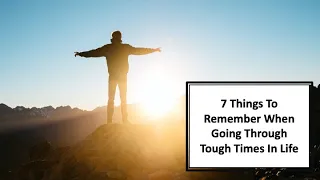 5 Chapter 4 7 Things To Remember When Going Through Tough Times In Life