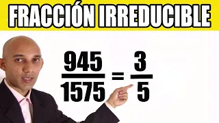 FRACCIÓN IRREDUCIBLE - Como Simplificar Fracciones hasta su mínima expresión