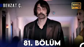 Behzat Ç. - 81. Bölüm HD