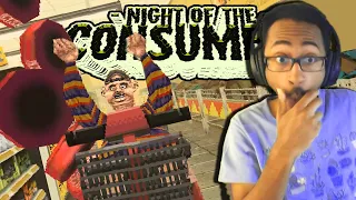 EXCUSE ME COULD YOU P*SS OFF (people die) | Night of the Consumers - Night 1 (Updated)