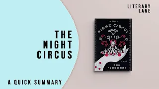 THE NIGHT CIRCUS by James Joyce | A Quick Summary