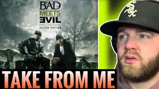 EMINEM WENT ALL OUT | Bad Meets Evil- Take From Me | Eminem & Royce Da 5’9 (Reaction)