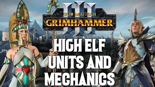 All High Elf Units and Mechanics in SFO: Grimhammer 3 Storm of Chaos