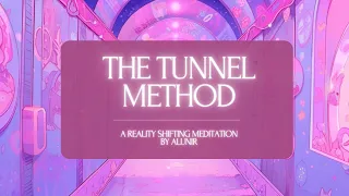 The Tunnel Method | Shifting Guided Meditation (with binaural brown noise)