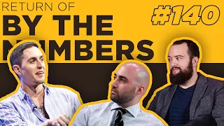 By The Numbers #140 w/ Moses, HenryG & Anders