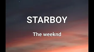 Starboy - The weeknd (lyrics)