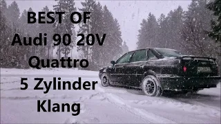 BEST OF Audi 90 20V Quattro 5 Zylinder sound compilation