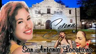 Selena Locations | San Antonio, TX