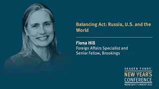 Fiona Hill: Balancing act: Russia, US and the world