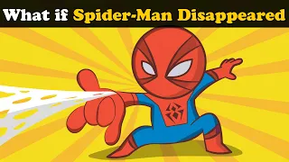 What if Spider Man Disappeared? + more videos | #aumsum #kids #science #education #whatif