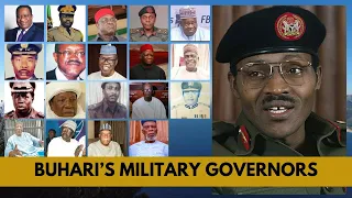 Buhari’s Military Governors