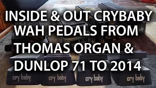 Crybaby Wah Pedals from 1971 to 2014 | A Close Up Inside and Out review with Audio | Tony Mckenzie