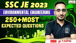 SSC JE 2023 | Environmental Engineering | 250 + Most Expected Questions | by Avnish Sir | Ever Exam