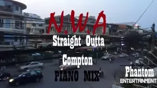 N.W.A - Straight Outta Compton [ Piano Mix ] (Explicit)