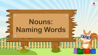 Nouns - Naming Words | English Grammar & Composition Grade 2 | Periwinkle