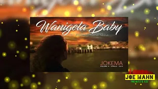 Jokema - Wanigela Baby (ft Nathan Nakikus)