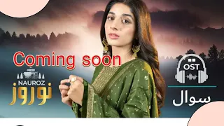 mawra hocane drama / Sawal ost navroz drama / navroz drama ost / Amanat Ali /amanat ali songs