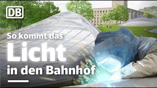 Ingenieurskunst aus Glas und Stahl – Die Lichtaugen von Stuttgart 21 werden gebaut