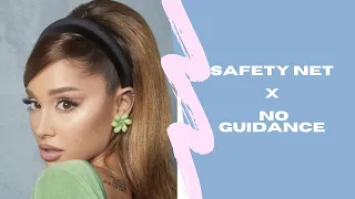 Ariana Grande- Safety Net x No Guidance (DJ Saige Remix)