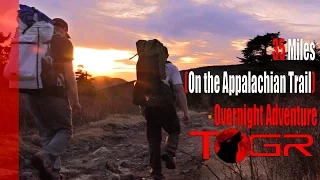 What an Adventure! - 35 Miles (On the Appalachian Trail) - Overnight Adventure