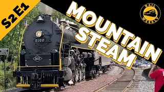 Ultimate Steam Adventure: Riding the Reading & Northern 2102 on the Iron Horse Rambles [S2: E01]