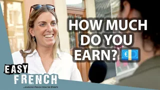 How Much Do People Earn in France: Parisians Tell Us Their Salary | Easy French 183