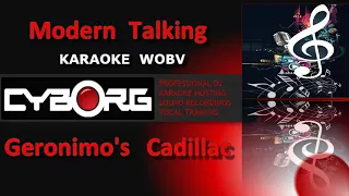 READ DESCRIPTION - Modern Talking Geronimo's Cadillac KARAOKE WOBV including lyric sync