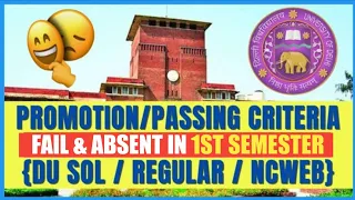 DU SOL Fail & Absent Criteria For First Semester Students NEP-2023 I Fail/Er in March Exam Solution