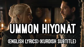 ummon hiyonat (english lyrics) (kurdish subtitle)