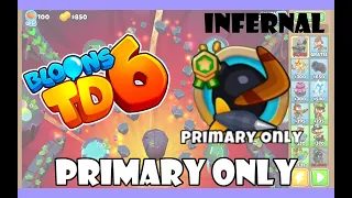 Bloons TD 6 - Infernal - Primary Only - Só Primários