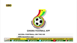 GFA LAUNCHES FOOTBALL APP