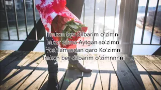 Otash Xijron - Gulim |Lyrics|