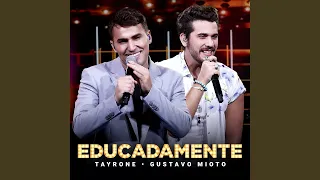 Tayrone, Gustavo Mioto - EDUCADAMENTE