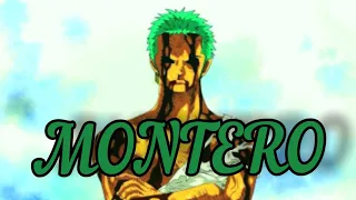 ZORO - [AMV] - MONTERO