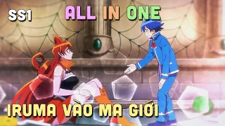 ALL IN ONE " Iruma Vào Trường Học Ác Ma " SS1 I Teny Sempai I Tóm Tắt Anime