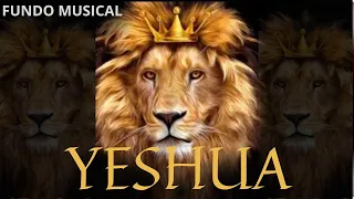 FUNDO MUSICAL PARA ORAÇÃO - YESHUA- VAI TOCAR SUA ALMA// MUSICAL BACKGROUND FOR PRAYER