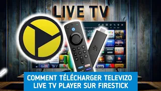 Comment installer Televizo App IPTV Player sur Firestick ou Android TV