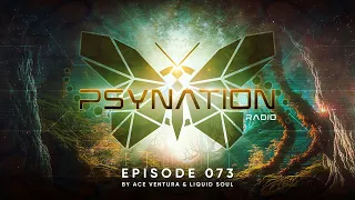 Psy Nation Radio #073 - incl. Astrix Mix [Liquid Soul & Ace Ventura]