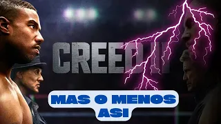 CREED 2 Defendiendo el legado RESUMEN: Mas o menos asi