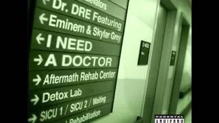 Dr.Dre feat. Eminem & Skylar Grey - I Need a Doctor (HQ)