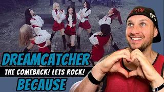 DREAMCATCHER (드림캐쳐) BEcause (OFFICIAL MUSIC VIDEO) FIRST REACTION | LETS ROCK!