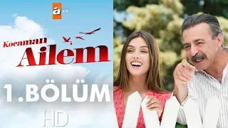 Kocaman Ailem 1. Bölüm