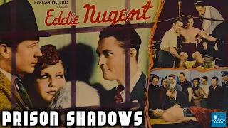 Prison Shadows (1936) | Crime Film | Edward J. Nugent, Lucille Lund, Joan Barclay