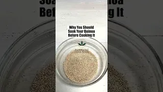 Why You Should Soak Your Quinoa Before Cooking It #shorts