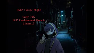 【12/18/2021】Indie Horror Games Night | Suite 776 + SCP Containment Breach 【Shoto】