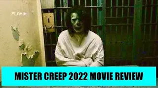Mister Creep 2022 Movie Review