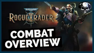 WH40k: Rogue Trader - (Alpha) Combat Overview