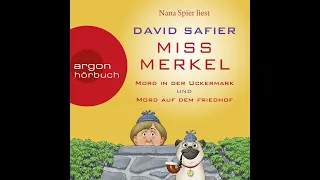 David Safier - Miss Merkel - Mord in der Uckermark & Mord auf dem Friedhof